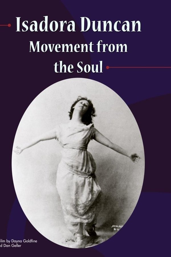Isadora Duncan: Movement From The Soul