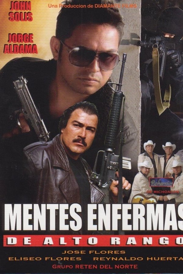 Mentes Enfermas De Alto Rango