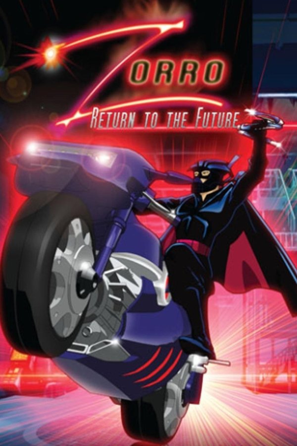 Zorro: Return To The Future