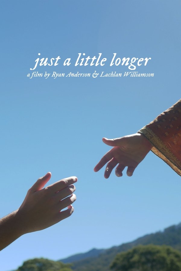 Just A Little Longer