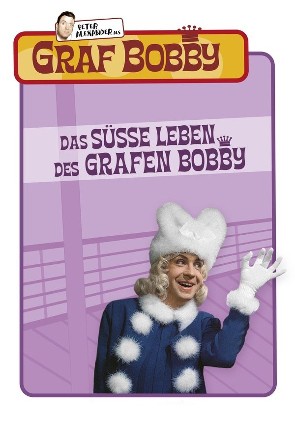Das Süße Leben Des Grafen Bobby