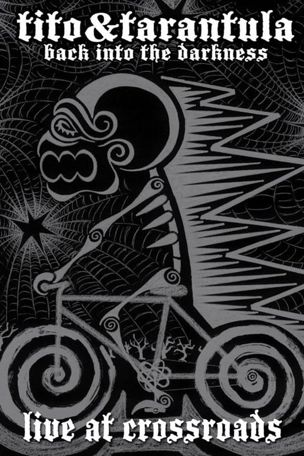 Tito & Tarantula: Live At Crossroads - Rockpalast 2008