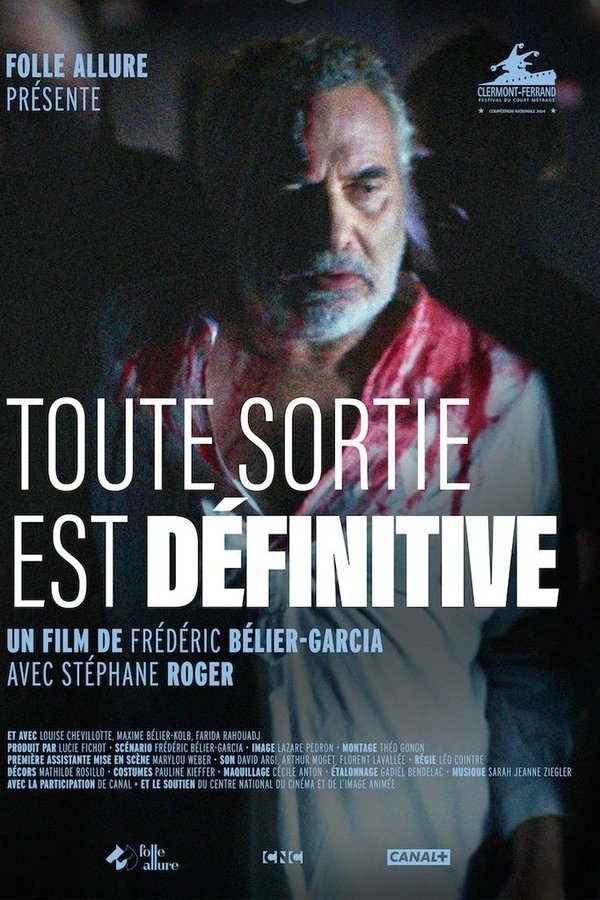 Toute Sortie Est Définitive