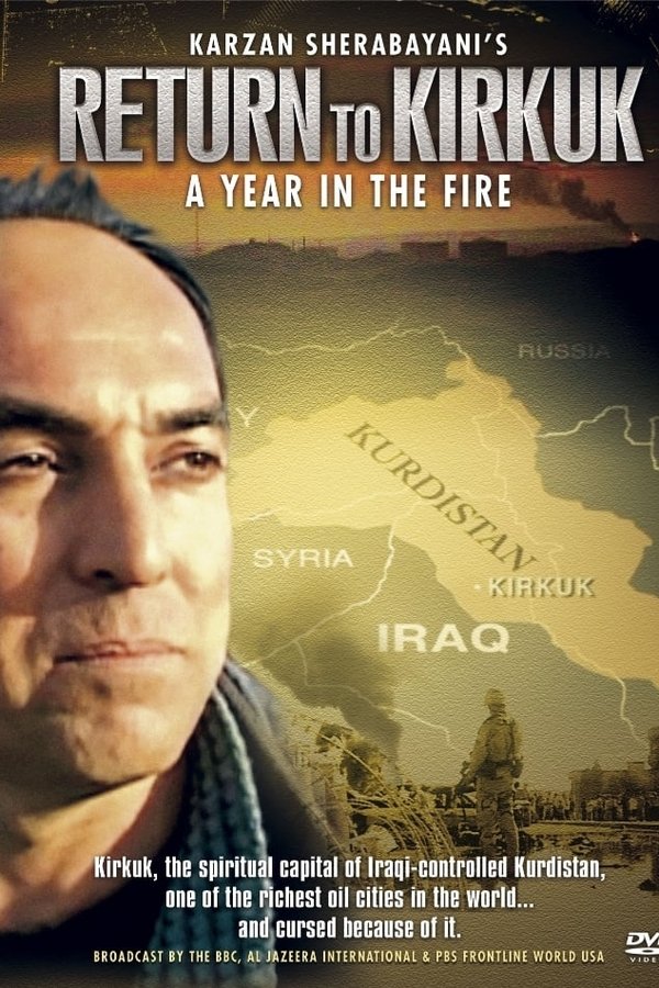 Return To Kirkuk: A Year In The Fire
