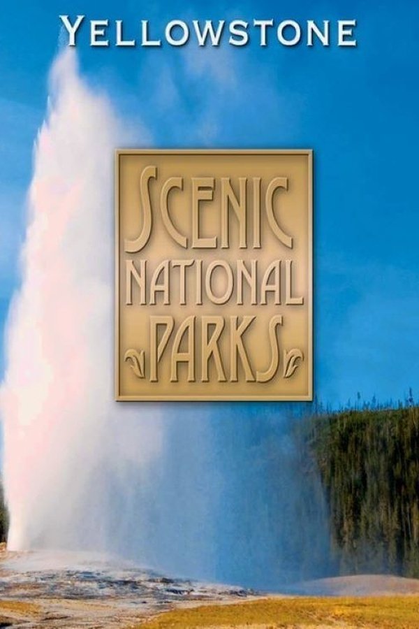 Treasures Of America's National Parks: Yellowstone