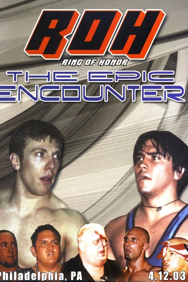 ROH: The Epic Encounter