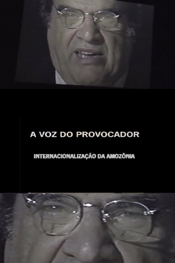 A Voz Do Provocador: Internacionalização Da Amazônia