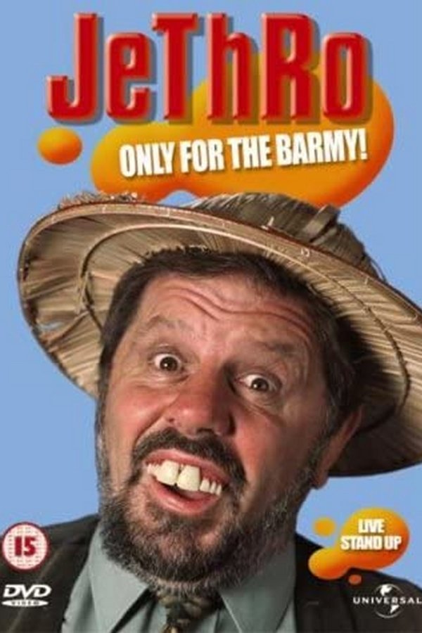 Jethro: Only For The Barmy!