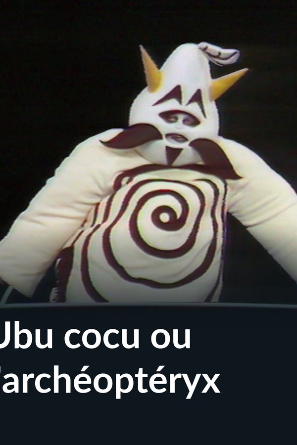 Ubu Cocu Ou L'archéoptéryx
