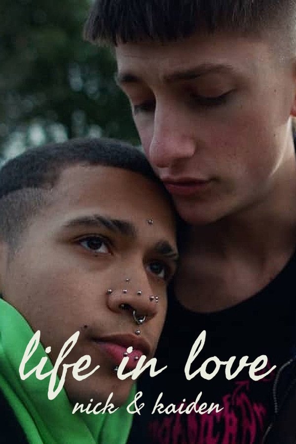Life In Love: Nick & Kaiden