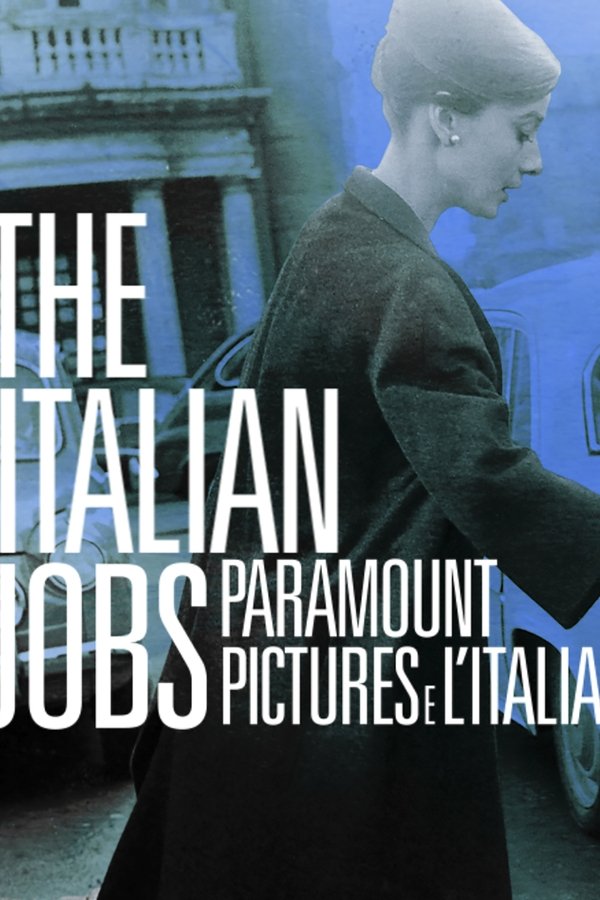 The Italian Jobs - Paramount Pictures E L'Italia