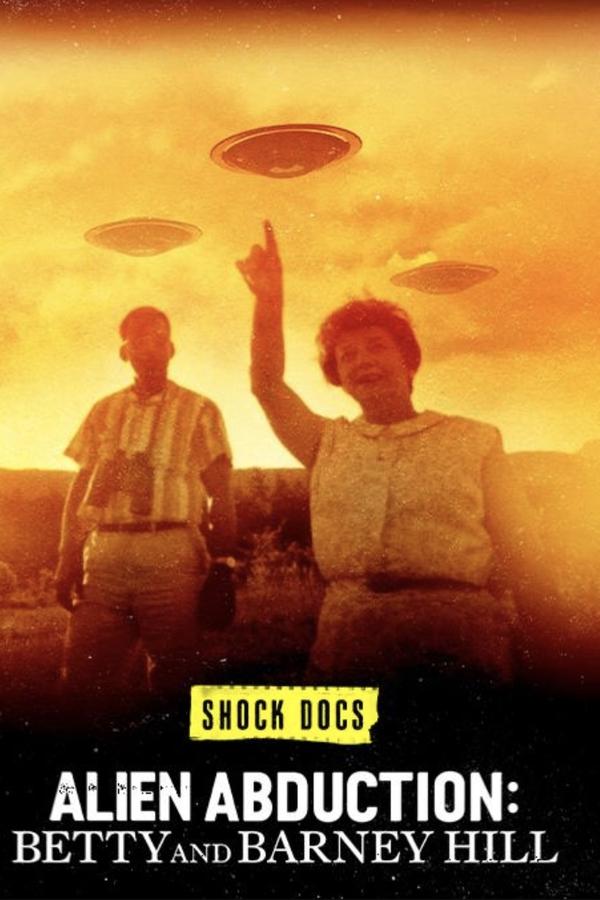 Alien Abduction: Betty And Barney Hill