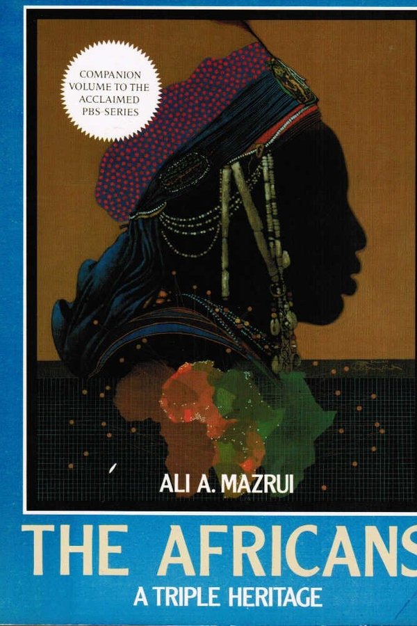 The Africans: A Triple Heritage