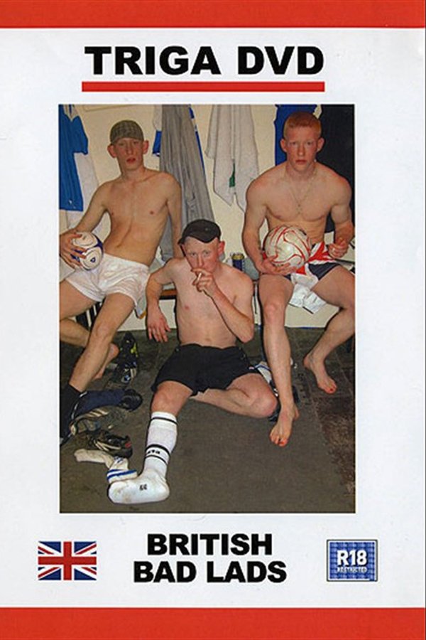 British Bad Lads