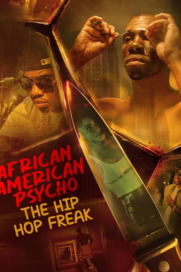African American Psycho: The Hip Hop Freak