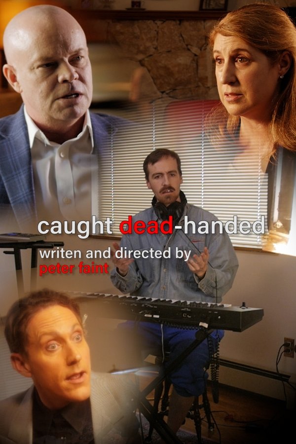 Caught Dead-Handed