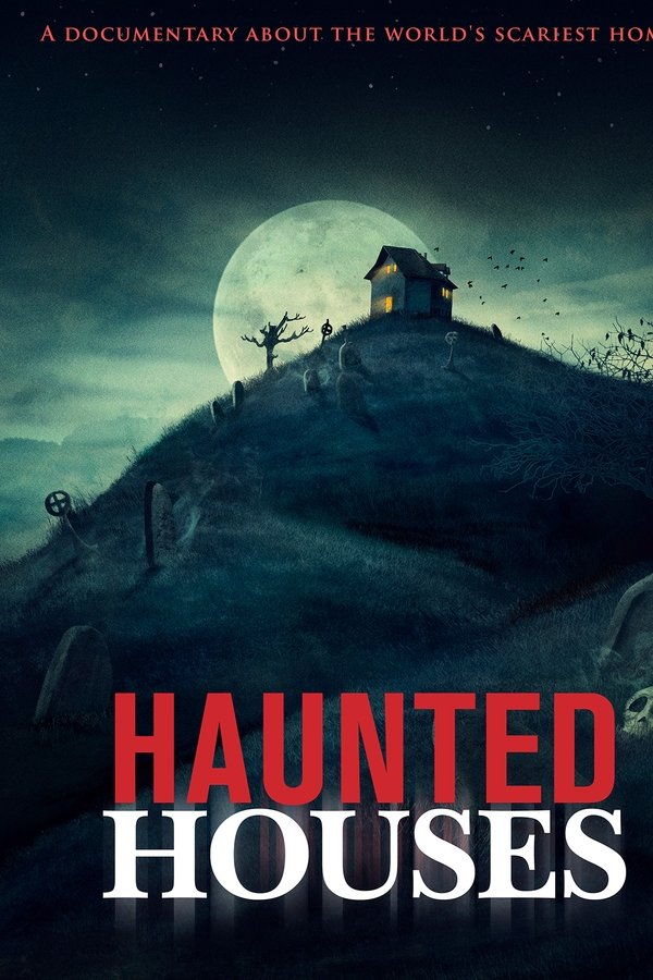 Haunted Houses