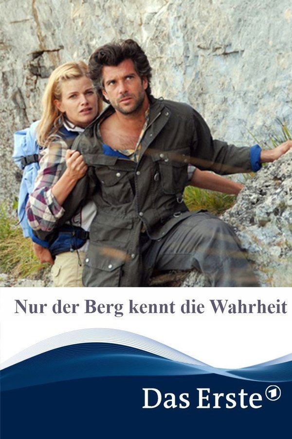 Nur Der Berg Kennt Die Wahrheit