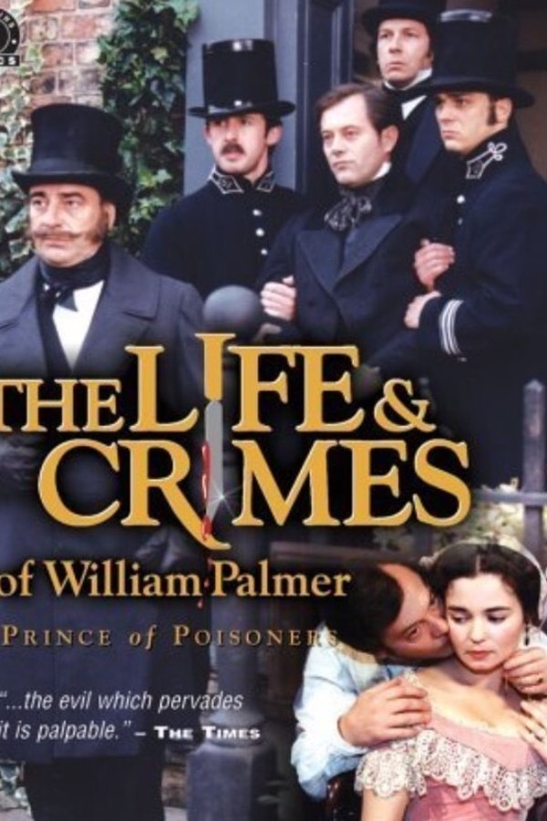 The Life And Crimes Of William Palmer