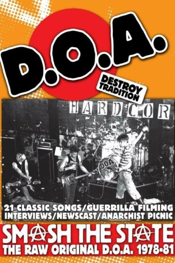 Smash The State: The Raw Original D.O.A. 1978-1981