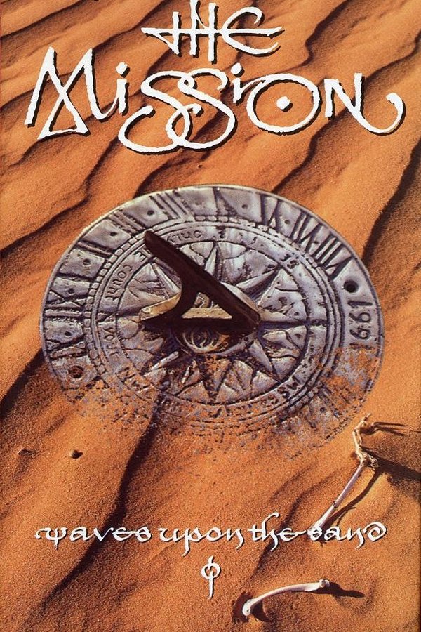 The Mission: Waves Upon The Sand
