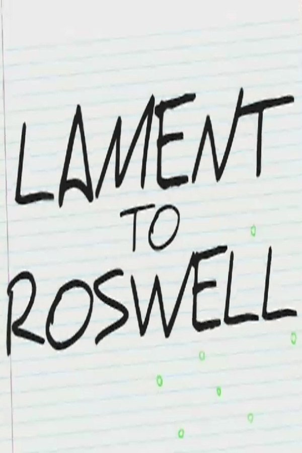 Lament To Roswell
