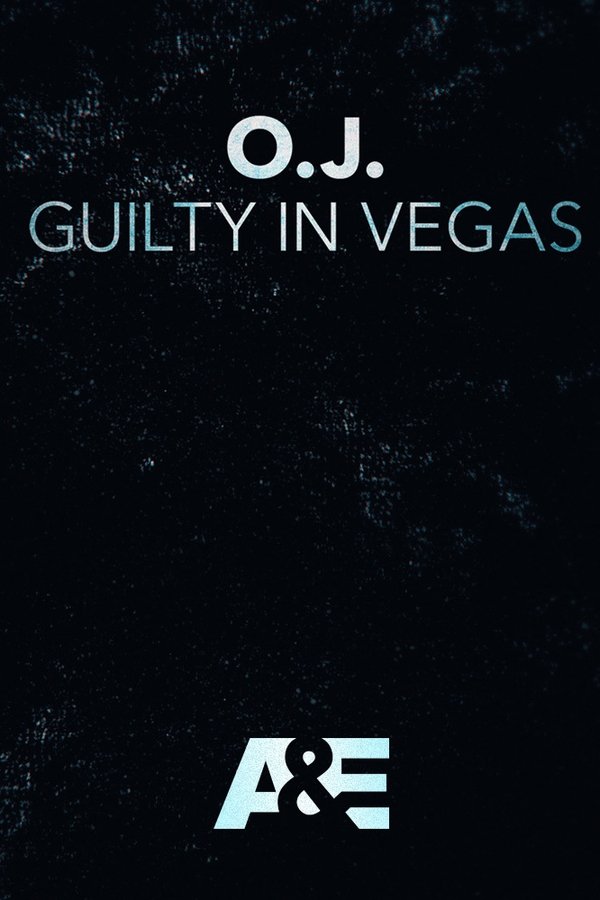 O.J.: Guilty In Vegas