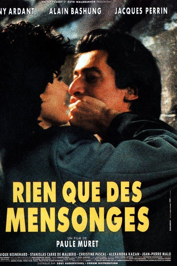 Rien Que Des Mensonges