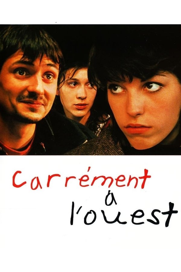 Carrément à L'ouest