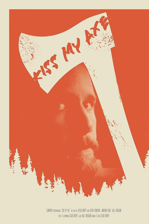 Kiss My Axe