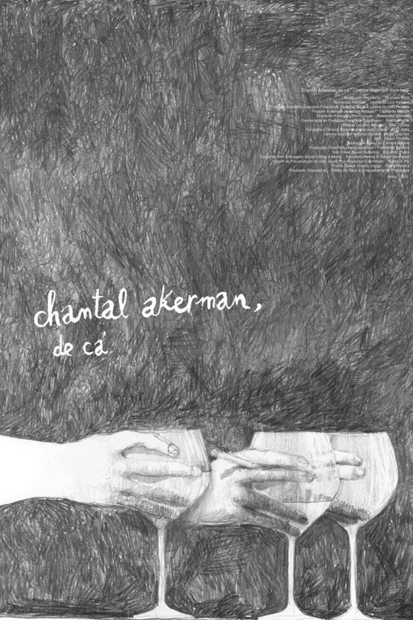 Chantal Akerman, De Cá