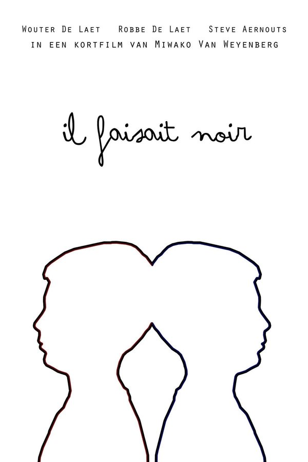 Il Faisait Noir