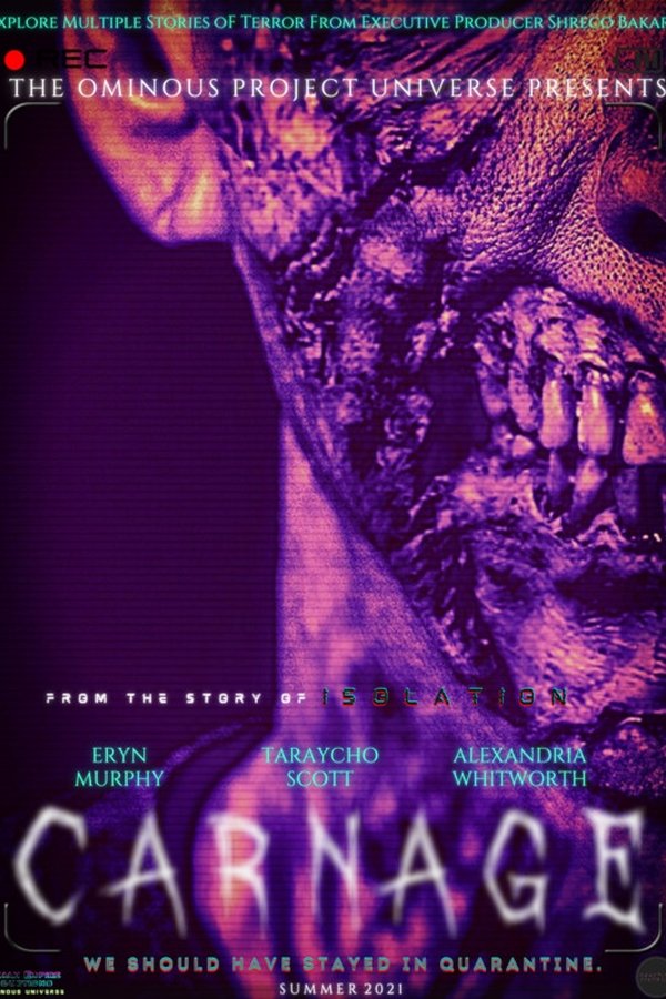 The Ominous Project Universe Presents: CARNAGE
