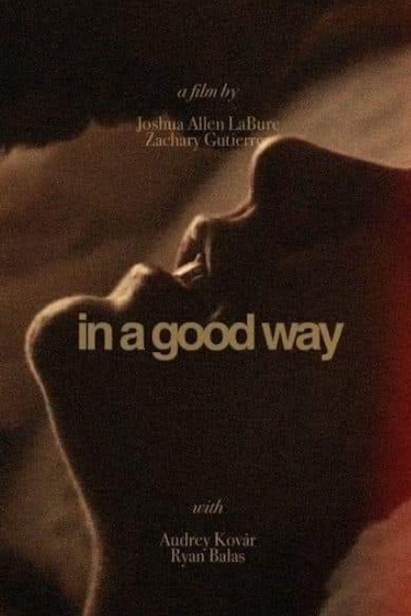 In A Good Way