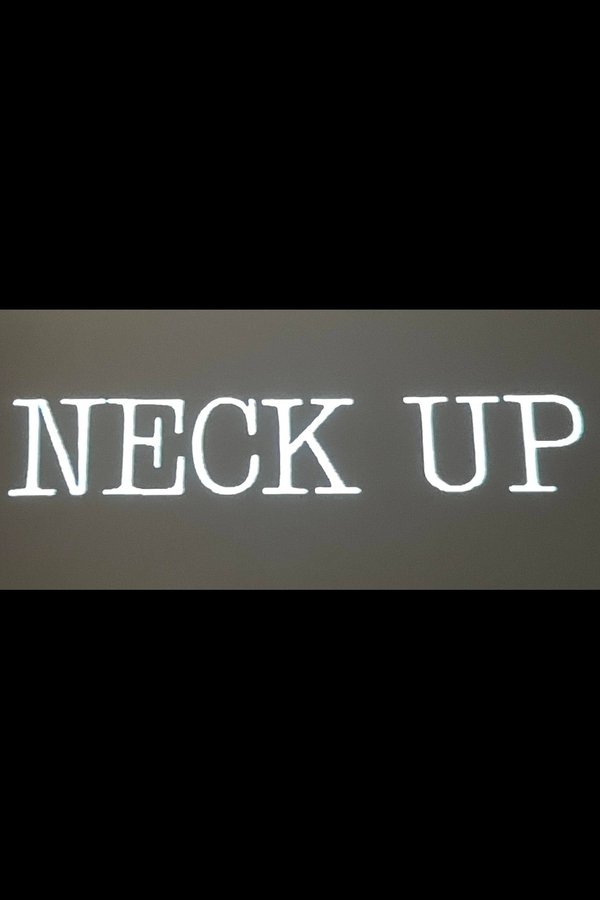 Neck Up