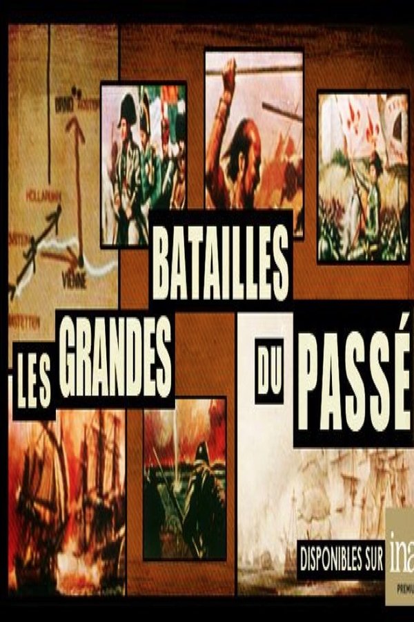 Les Grandes Batailles Du Passé