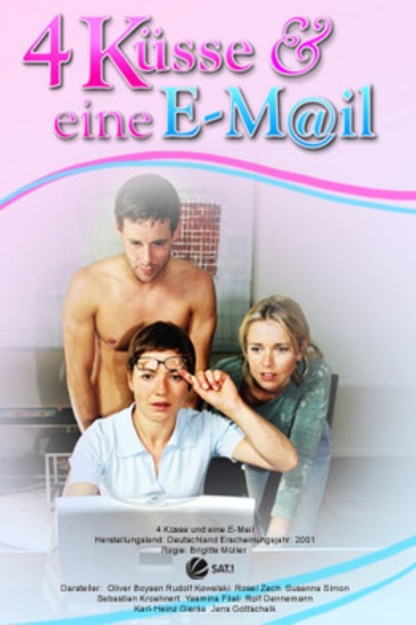 4 Küsse Und Eine E-Mail