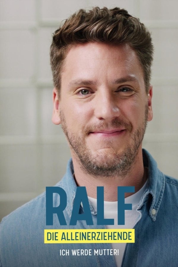 Ralf, Die Alleinerziehende - Ich Werde Mutter!