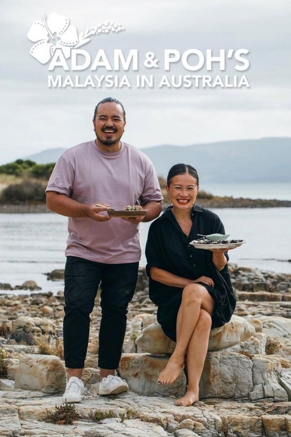 Adam And Poh's Malaysia In Australia