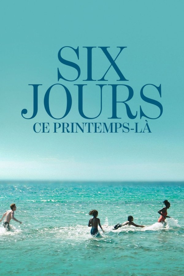 Six Jours Ce Printemps-là
