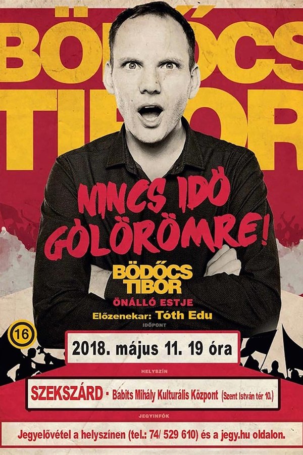 Bödőcs Tibor: Nincs Idő Gólörömre