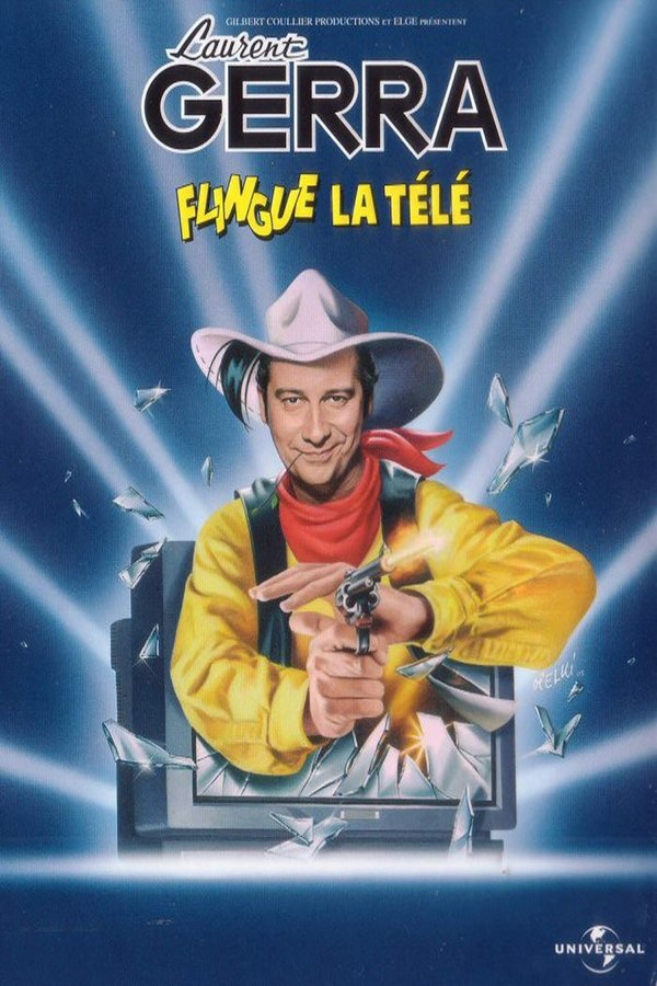 Laurent Gerra - Flingue La Télé
