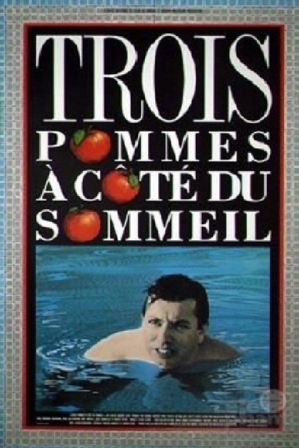 Trois Pommes à Côté Du Sommeil