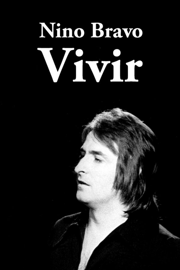 Nino Bravo: Vivir
