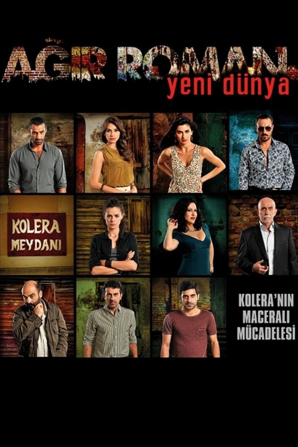 Ağır Roman: Yeni Dünya