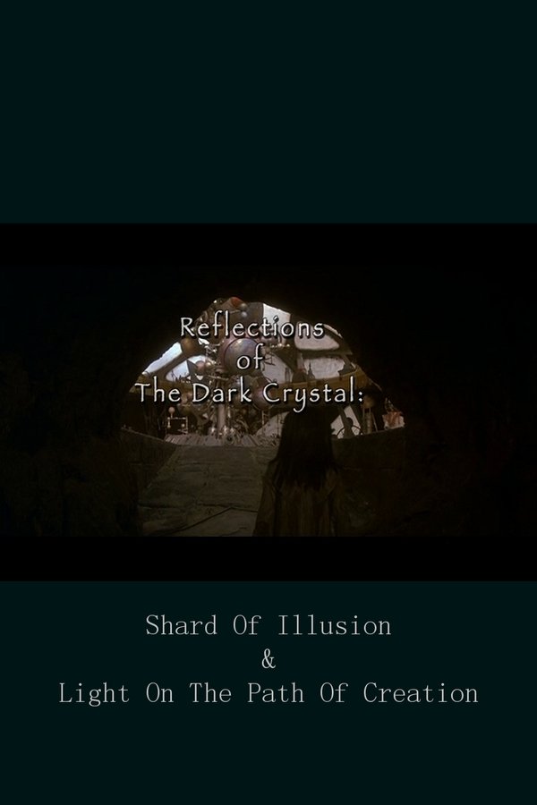 Reflections Of 'The Dark Crystal'