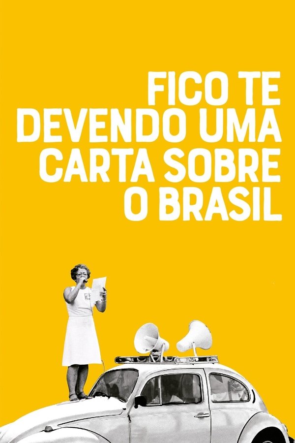 Fico Te Devendo Uma Carta Sobre O Brasil