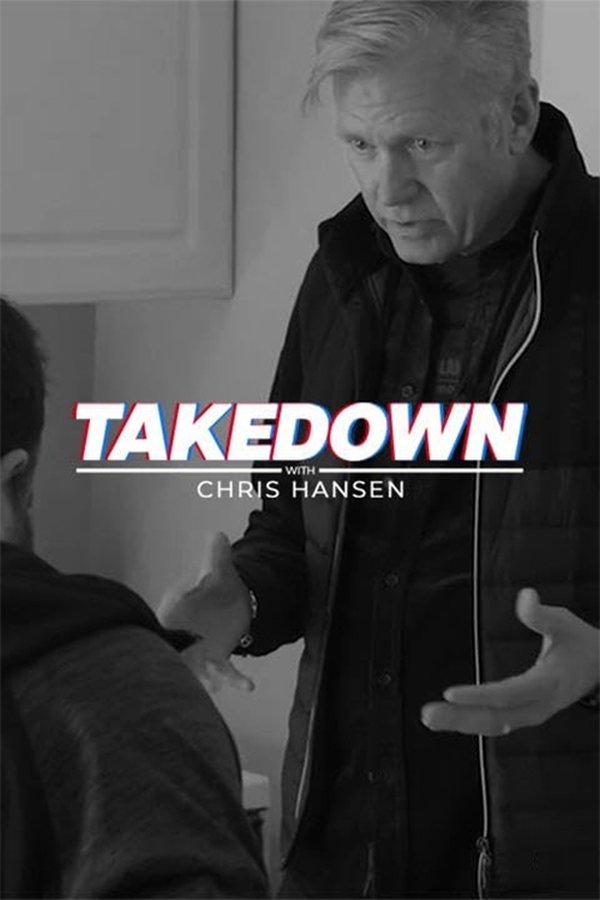 Takedown With Chris Hansen