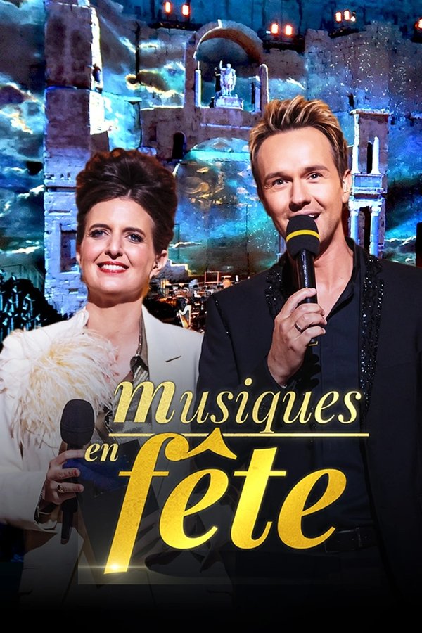 Musiques En Fête Des Chorégies D’Orange
