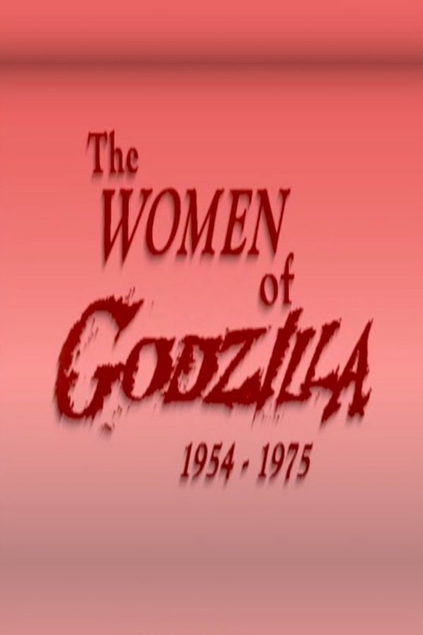 The Women Of Godzilla